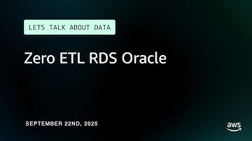 Zero ETL RDS Oracle | Let