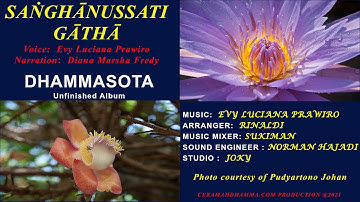 SAṄGHĀNUSSATI GĀTHĀ | BUDDHIST GĀTHĀ | BUDDHIST SONG | LAGU BUDDHIS