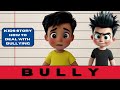 Bully A Story To Help Understand Bullying
