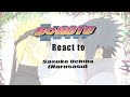 Boruto react to Sasuke (narusasu)||bad English||enjoy||||#narusasu||#gacha||