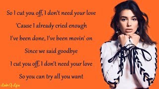 Video thumbnail of "Dua Lipa - IDGAF (Lyrics)"