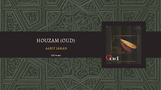 Houzam - Aarif Jaman (Oud music) | عود عربي