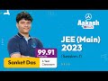 Jee main 2023  session 1 results  sanket das 9991 percentile  ncert is the key