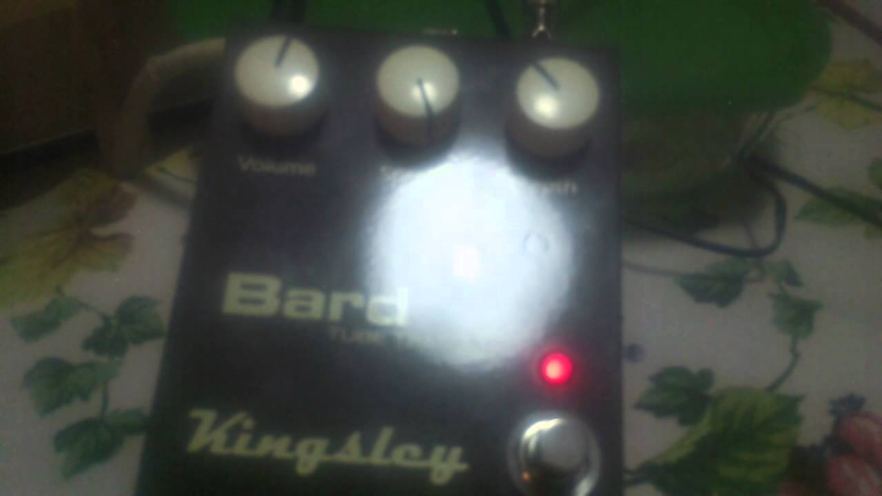 Kingsley Bard Tube Tremolo YouTube