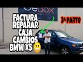 🤑😬FACTURA👀🛠️ REPARACIÓN CAJA CAMBIOS AUTOMÁTICA BMW  X5 en GEBOX 3ª parte