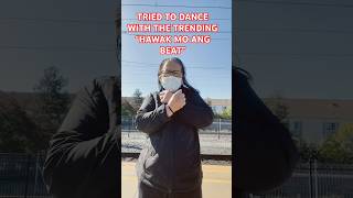 TRIED TO DANCE WITH THE TRENDING HAWAK MO ANG BEAT #enjoy #shorts #mornigvibes #enjoyingtime