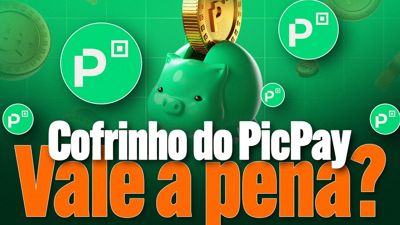 Como funciona e o que é o Cofrinho do PicPay? COFRINHO do PicPay é bom ...