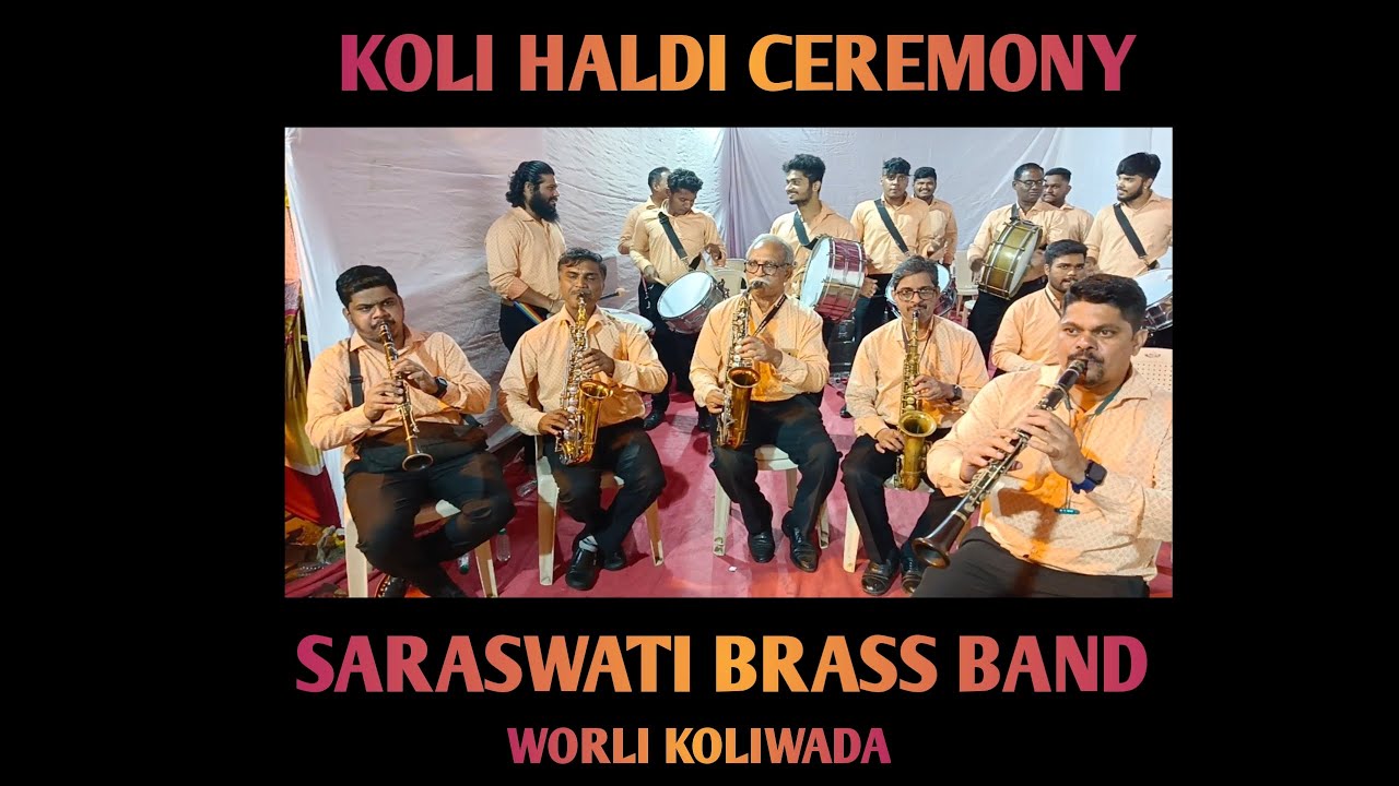 Koli Haldi Song🤩🎺🎧🔥Back to Back Shree Saraswati Brass Band Worli
