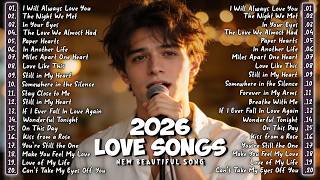 New 2026 Beautiful Love Songs 💕 | Heartfelt Ballads With Lyrics | Sleep & Relaxing Music