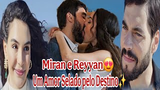 Miran & Reyyan Fate Bound Our Hearts Amor Marcado Pelo Destino Vídeo Emocionante
