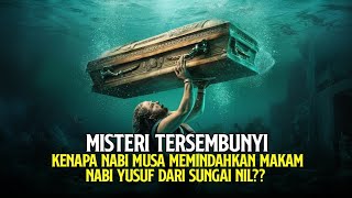 Misteri Tersembunyi: Kenapa Nabi Musa Memindahkan Makam Nabi Yusuf ??| Misteri Islam | Sejarah Islam