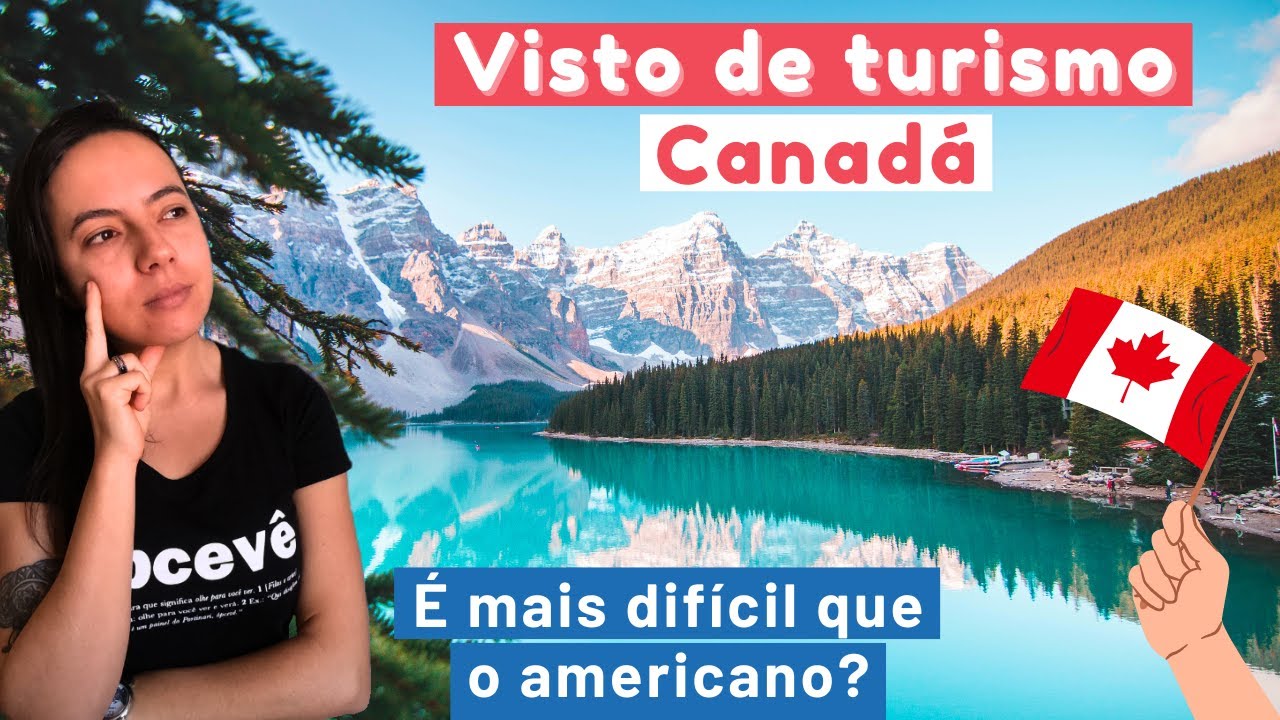 Visto de turismo Canadá | Faça você mesmo!