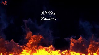 All You Zombies 💎 The Hooters ~ Lyrics