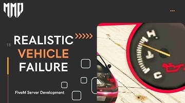 Realistic Vehicle Failure | FiveM Resource