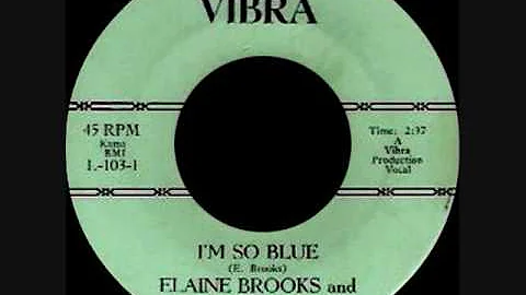 Elaine Brooks and The Pushers - I'm so blue