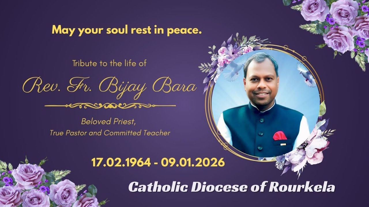 Funeral of Fr. Bijay Bara