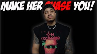 How To Make Her Chase You (Without Playing Games!)