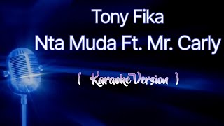 Download Lagu Tony Fika - Nta Muda Karaoke Song MP3