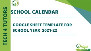 Google Sheet Calendar Template for Academic Year 2021-22  #calendertemplate #googlesheetcalendar