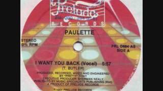 Paulette - I Want You Back ( 'Pretty' Tony )