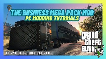 [2024] Grand Theft Auto V Mods: How To Install The Business Mega Pack Mod