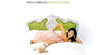 Natalie Imbruglia  «Wrong Impression»