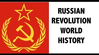 रूसी क्रांति - Russian Revolution - विश्व इतिहास हिंदी में - UPSC/IAS/SSC/PCS