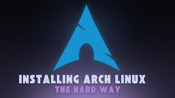 Installing Arch Linux The Hard Way