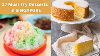 27 Must have  Desserts in Singapore | Mango Pudding, Ice Cream Sandwich, Cheng Tng and more