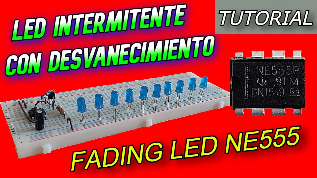 LED Intermitente con Desvanecimiento NE555 Fading LED