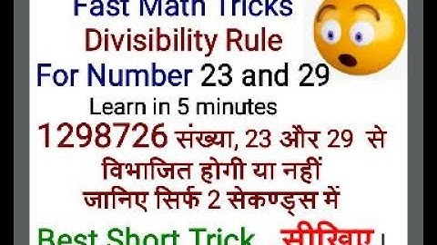Fast Math Tricks | Divisibility Rule for 23 and 29 | Divisibility Test of 23 and 29 | Vedic Math