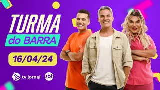 TURMA DO BARRA AO VIVO COM FLÁVIO BARRA | 16.04.24