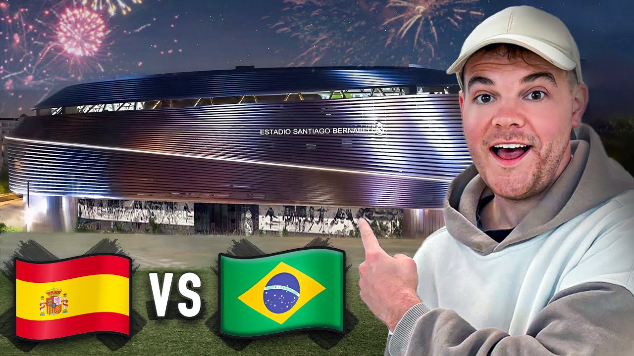Mein 1. Mal im Santiago Bernabéu - Spanien vs Brasilien