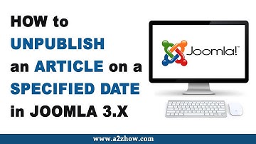 How to UnPublish an Article on a Specified Date in Joomla 3.X