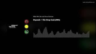 Depends   The Deep End (2001)