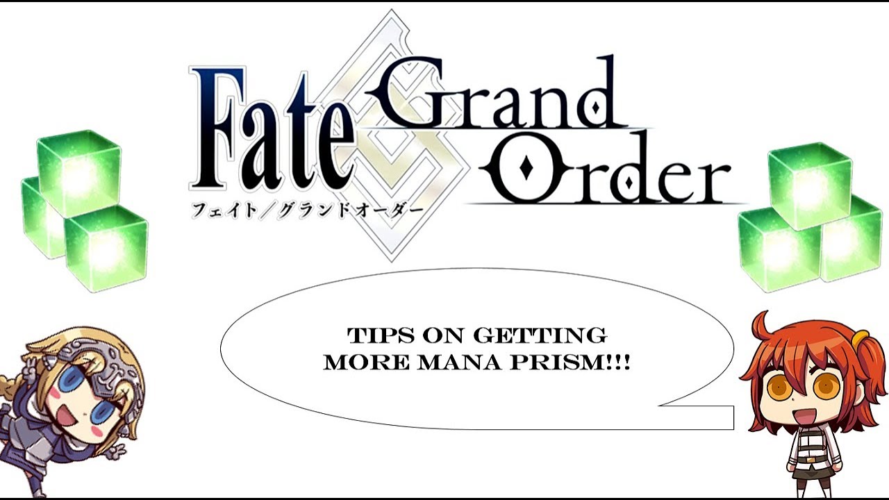 Fate Grand Order Tips On Getting More Mana Prism Youtube