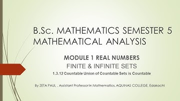 S5 ANALYSIS Module 1 Section 1.3.12  Theorem Countable Union of Countable Sets is Countable