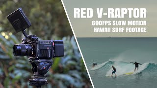 Red DSMC3 V-Raptor 8k Camera | 600 fps Slow Motion Hawaii Surf Footage