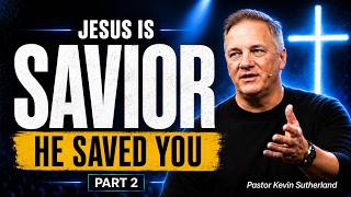 JESUS IS SAVIOR — The Truth That Changes Everything | Ptr Kevin Sutherland | 01:30 AM [03-29-2026]
