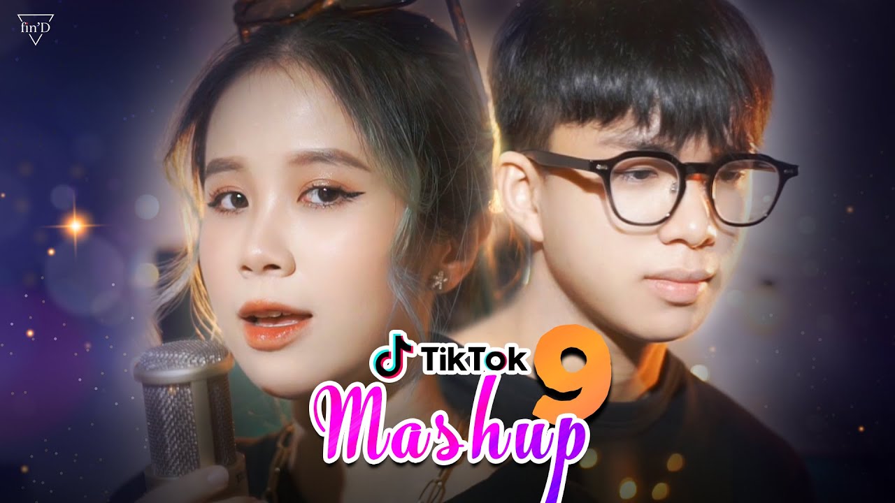 MASHUP 10 bài HOT trên Tik Tok P9 (Vây giữ ,...) - Changmie x Tiến Tới