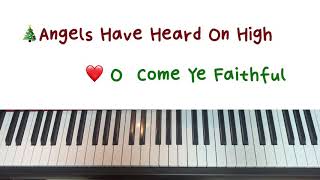 Angels We Have Heard On High, O Come All Ye Faithful (Jazz Hymn Piano Sheet, Carol ) - Traditional