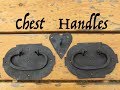 Hand Forged Chest Handles (2018) Hand Forged Chest Handles (2018)