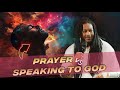 PRAYER VS SPEAKING TO GOD // REVEALED // PROPHET LOVY L. ELIAS
