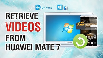 How to Retrieve Lost or Deleted Videos from Huawei Ascend Mate 7