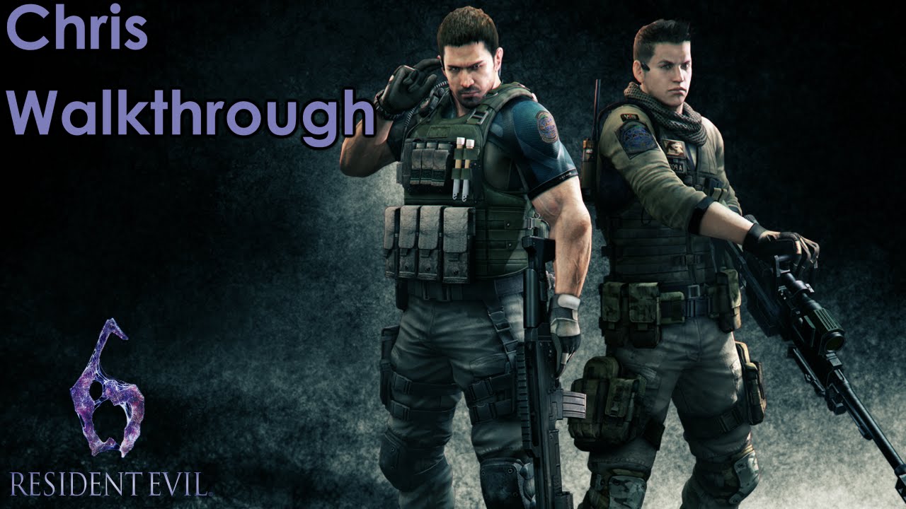 Resident Evil 6 Chris Walkthrough - YouTube