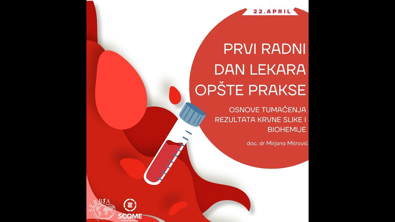 Prvi radni dan lekara opšte prakse- Osnove tumačenja rezultata krvne slike i biohemije
