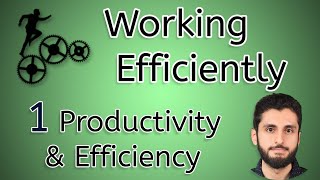 Ch1: Productivity and Efficiency