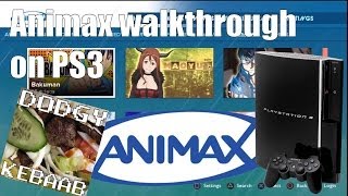 Animax on UK PS3 - A walk through Guide