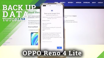 How to Enable Google Backup on OPPO Reno 4 Lite – Find Backup Options