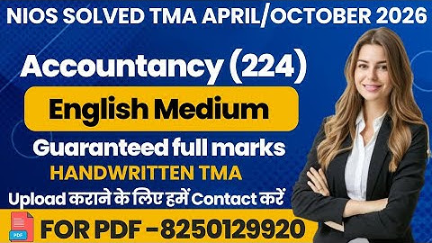 Nios Class 10th Accountancy (224) Solved TMA English Medium || Public Exam2025-26 Solved TMA #nios